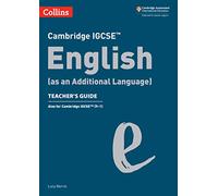 Cambridge IGCSE English (as an Additional Language) Teacher’s Guide (Collins Cambridge IGCSE™)