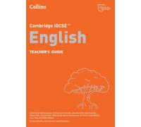 Cambridge IGCSE™ English Teacher’s Guide