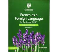 Cambridge IGCSE™ French as a Foreign Language Teacher’s Resource with Cambridge Elevate (Cambridge International IGCSE)