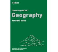 Cambridge IGCSE™ Geography Teacher's Guide – Collins