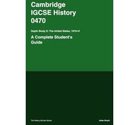 Cambridge IGCSE History 0470: Depth Study D The United States 1919-1941 (The History Scholar)