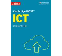 Cambridge IGCSE™ ICT Student's Book (Collins Cambridge IGCSE™)