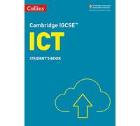 Cambridge IGCSE⢠ICT Student's Book (Collins Cambridge IGCSEā¢)