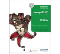 Cambridge IGCSE™ Italian Student Book - Hodder Education Group