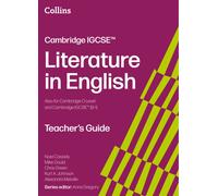 Cambridge IGCSE™ Literature in English Teacher’s Guide