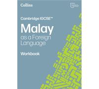 Cambridge IGCSE™ Malay as a Foreign Language Workbook