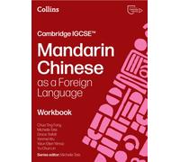 Cambridge IGCSE™ Mandarin Chinese as a Foreign Language Workbook