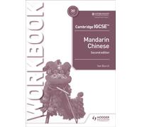 Cambridge IGCSE Mandarin Workbook Second Edition