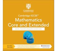 Cambridge IGCSE™ Mathematics Core and Extended Digital Teacher's Resource - Individual User Licence Access Card (5 Years' Access) (Cambridge International Igcse)