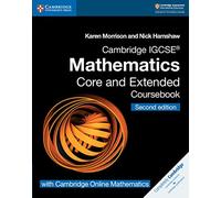 Cambridge IGCSE® Mathematics Coursebook Core and Extended Second Edition with Cambridge Online Mathematics (2 Years) (Cambridge International IGCSE)