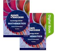 Cambridge IGCSE Mathematics – Exam Success Revision Guide – Second Edition – Print & Digital Book