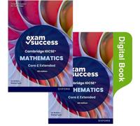 Cambridge IGCSE Mathematics: Exam Success Revision Guide Second Edition (Print & Digital Book)