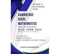 CAMBRIDGE IGCSE MATHEMATICS EXTENDED: PAST PAPERS (IGCSE and O Level Math Preparation)