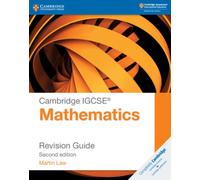 Cambridge IGCSE® Mathematics Revision Guide (Cambridge International IGCSE)