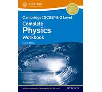 Cambridge IGCSE (R) & O Level Complete Physics: Workbook Fourth Edition: (Cambridge IGCSE (R) & O Level Complete Physics 4th Revised edition)