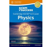 Cambridge IGCSE (R) & O Level Physics: Exam Success: (Cambridge IGCSE (R) & O Level Physics)