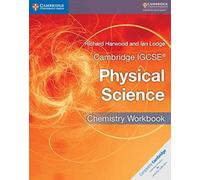 Cambridge IGCSE® Physical Science Chemistry Workbook (Cambridge International IGCSE)