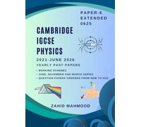 Cambridge IGCSE Physics (0625) Paper 6 Alternative to Practical: Past Papers Practice Book (IGCSE and O Level Past Papers)