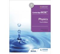Cambridge IGCSE™ Physics 4th edition