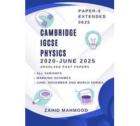 Cambridge IGCSE Physics Extended 0625 Paper 6: Past Papers 2020 - June 2025 (IGCSE and O Level Math Preparation)