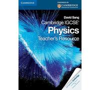 Cambridge IGCSE Physics Teacher's Resource CD-ROM (Cambridge International Examinations) by David Sang (2010-11-15)