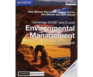 Cambridge Igcse(r) and O Level Environmental Management Coursebook with Cambridge Elevate Enhanced Edition (2 Years) (Cambridge International Igcse)