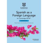Cambridge IGCSE (TM) Spanish as a Foreign Language Workbook: (Cambridge International IGCSE)