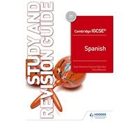 Cambridge IGCSE (TM) Spanish Study and Revision Guide