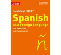 Cambridge IGCSE™ Spanish Teacher's Guide (Collins Cambridge IGCSE™)