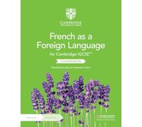 Cambridge IGCSE French as a Foreign Language Coursebook – 2 Audio CDs & 2-Year Digital Access