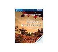 Cambridge IGCSE™ Chinese as a Second Language Coursebook – Cambridge International IGCSE
