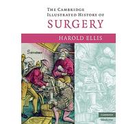 The Cambridge Illustrated History of Surgery Ellis Paperback 9780521720335