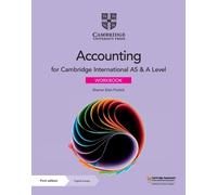 Cambridge International AS & A Level Accounting Workbook with Digital Access (2 Years)