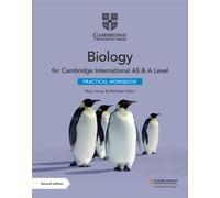 Cambridge International AS & A Level Biology Practical Workbook: (2nd Revised edition)