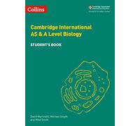 Cambridge International AS & A Level Biology Student's Book (Collins Cambridge International AS & A Level)