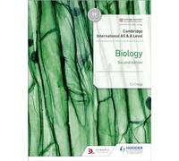 Cambridge International AS & A Level Biology Student's Book 2nd edition: Hodder Education Group