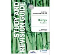 Cambridge International AS/A Level Biology Study and Revision Guide Third Edition: Hodder Education Group