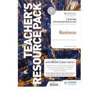 Cambridge International AS & A Level Business Teacher's Resource Pack: Hodder Education Group