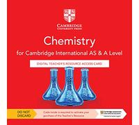 Cambridge International AS & A Level Chemistry Digital Teacher's Resource Access Card