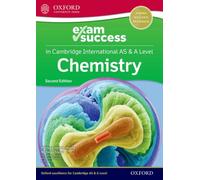 Cambridge International AS & A Level Chemistry: Exam Success Guide