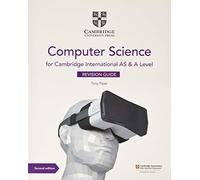Cambridge International AS & A Level Computer Science Revision Guide by Piper & Tony