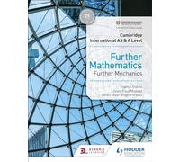 Cambridge International AS & A Level Further Mathematics Further Mechanics