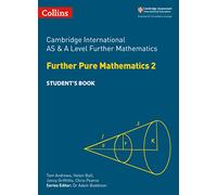 Cambridge International AS & A Level Further Pure Mathematics 2 Student's Book (Collins)