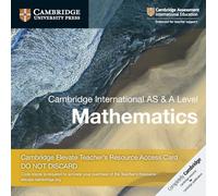 Cambridge International AS & A Level Mathematics Cambridge Elevate Teacher's Resource Access Card