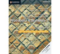 Cambridge International AS & A Level Mathematics: Probability & Statistics 2 Coursebook with Cambridge Online Mathematics (2 Years)