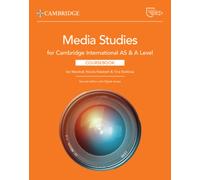 Cambridge International AS & A Level Media Studies Coursebook with Digital Access (2 Years)