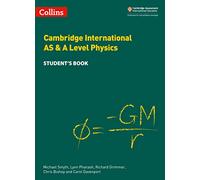Cambridge International AS & A Level Physics Student's Book: (Collins Cambridge International AS & A Level)