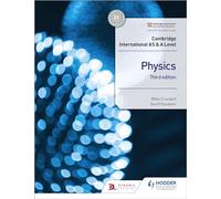 Cambridge International AS & A Level Physics Student's Book 3rd edition: Hodder Education Group