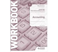 Cambridge International AS and A Level Accounting Workbook: Hodder Education Group