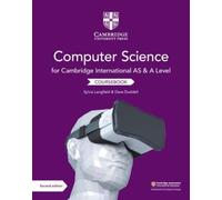 Cambridge International AS and A Level Computer Science Coursebook